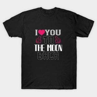 To The Moon Back T-Shirt